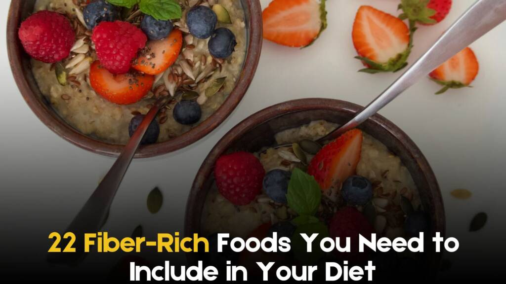 Fiber-Rich Foods